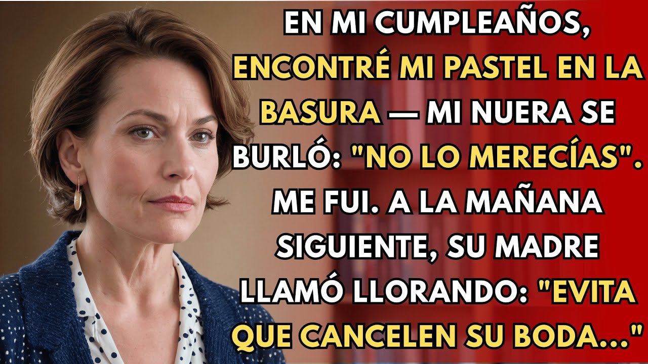 En mi cumpleaños, encontré mi pastel en la basura — mi nuera se burló...