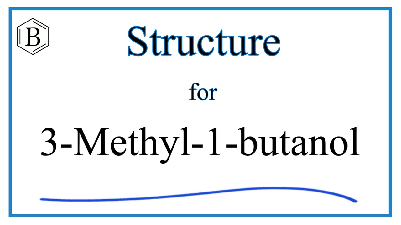 Structural Formula for 3-Methyl-1-butanol