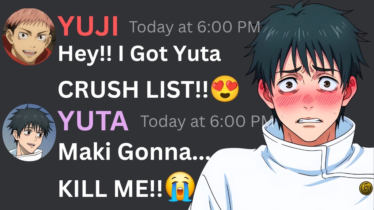 If Yuji got Yuta Crush List | Jujutsu Kaisen Discord Server