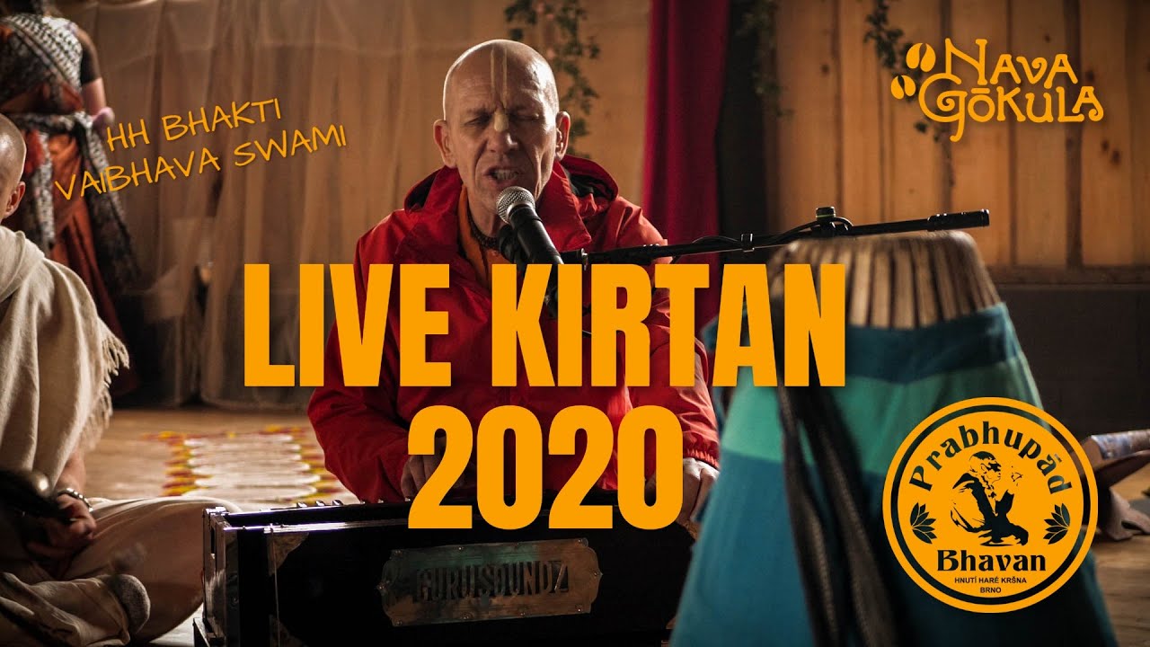 HH BHAKTI VAIBHAVA SWAMI - KIRTAN 2020