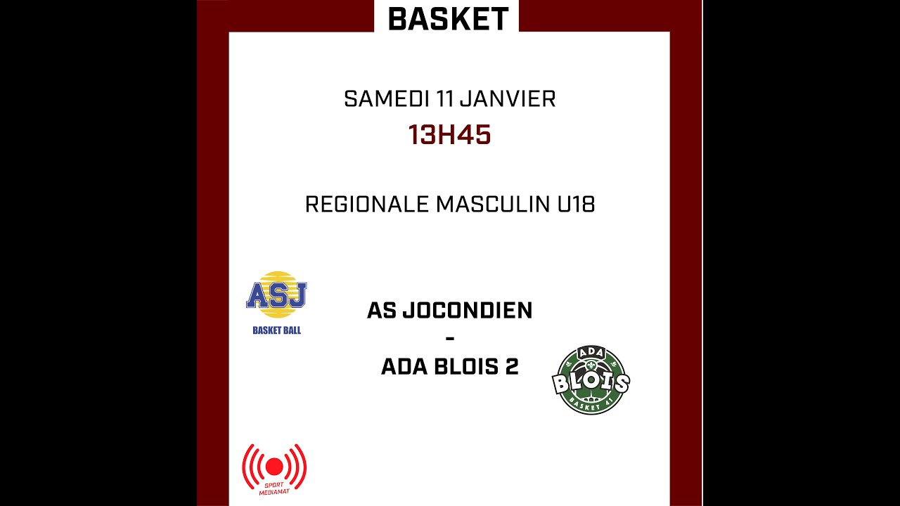 LIVE : AS Jocondien vs ADA Blois - Basket Régional U18 🔥