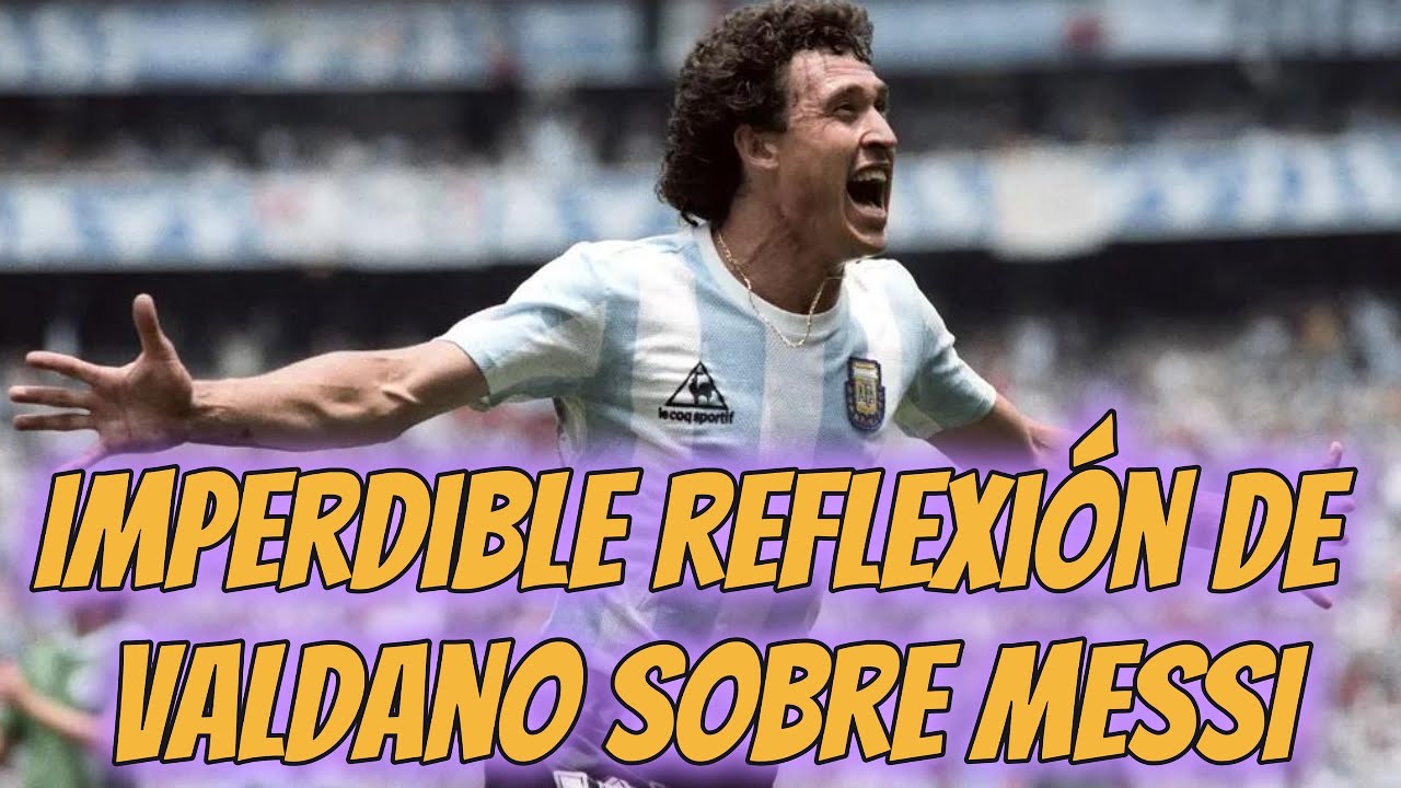 “MESSI, EL GENIO DEL SIGLO XXI” 🐐⚽ | Imperdible reflexión de Jorge Valdano sobre Leo