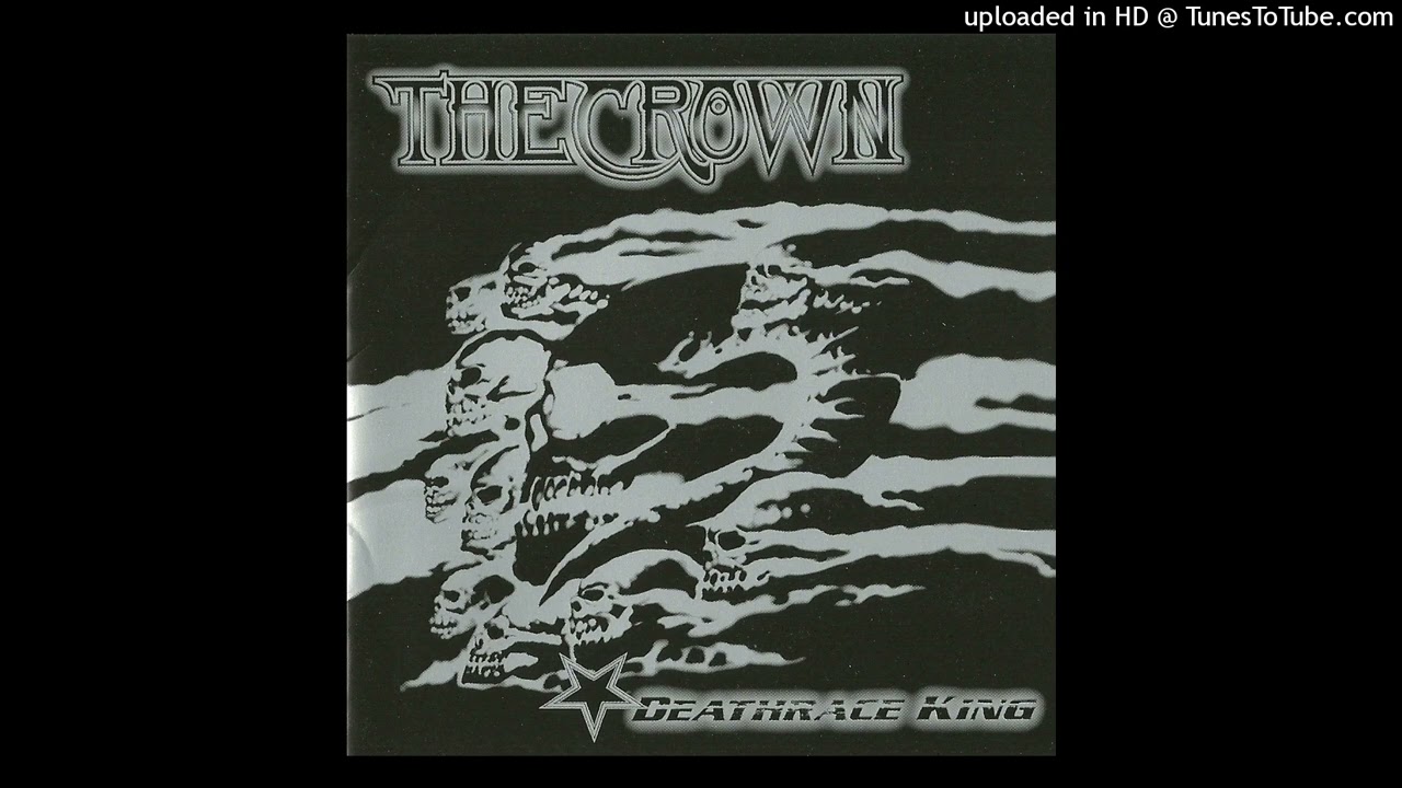 The Crown - Deathrace King