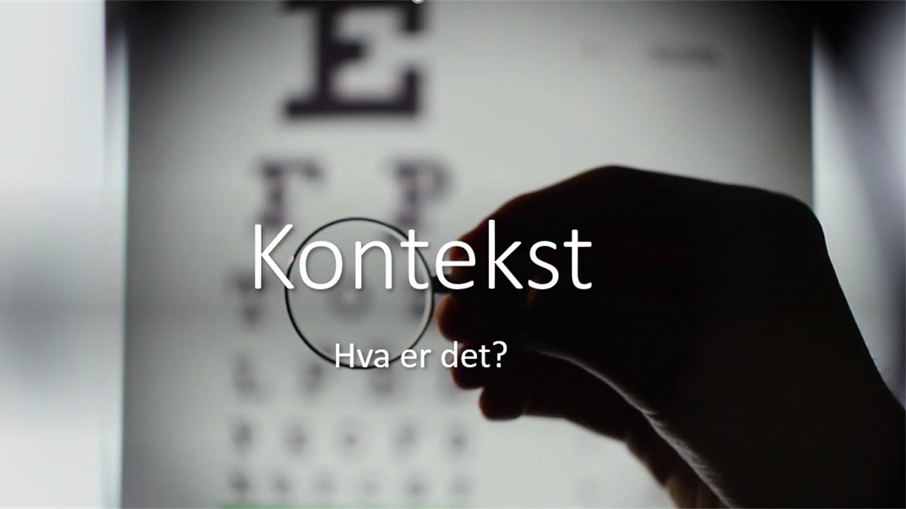 Hva er kontekst?
