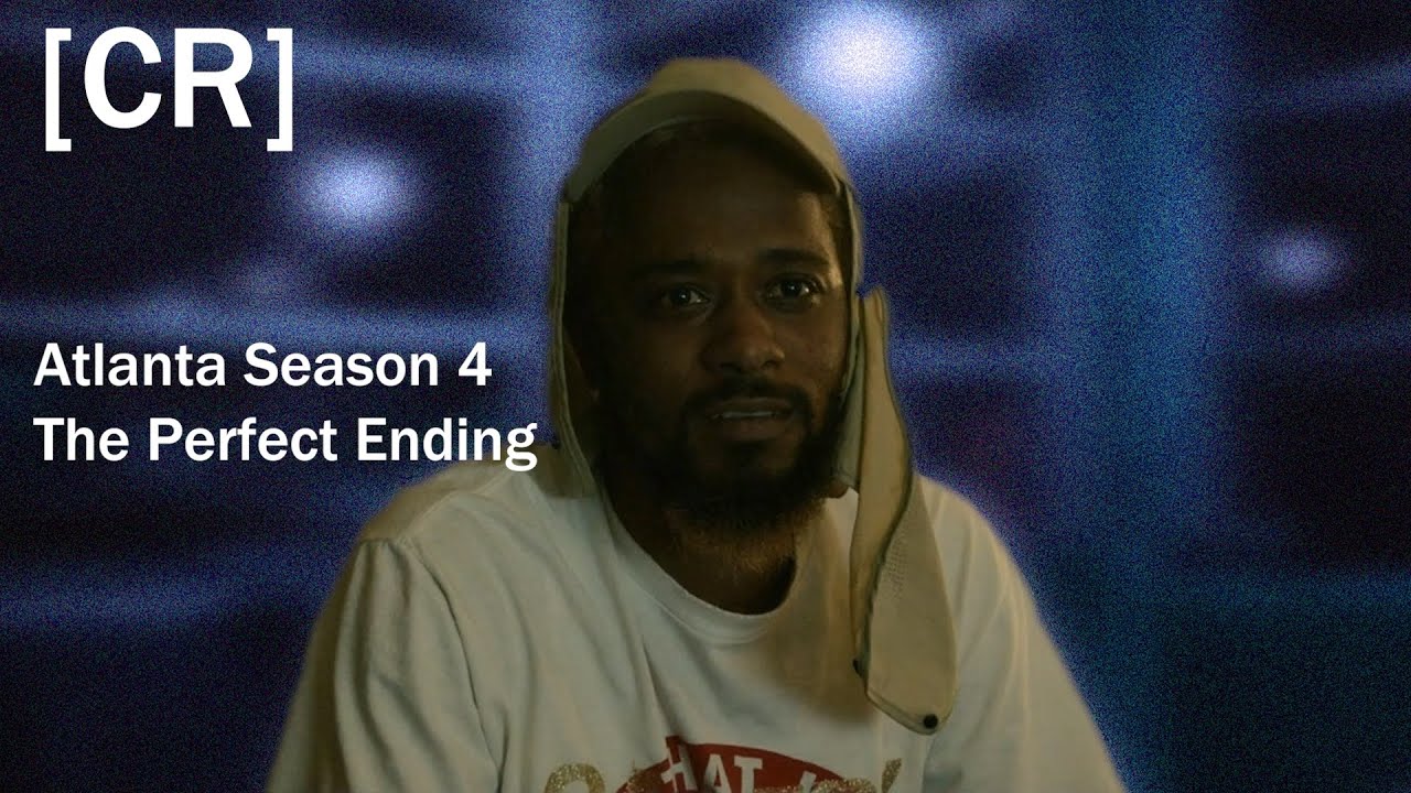 How Atlanta Created The Perfect Ending - Season 4 Retrospective