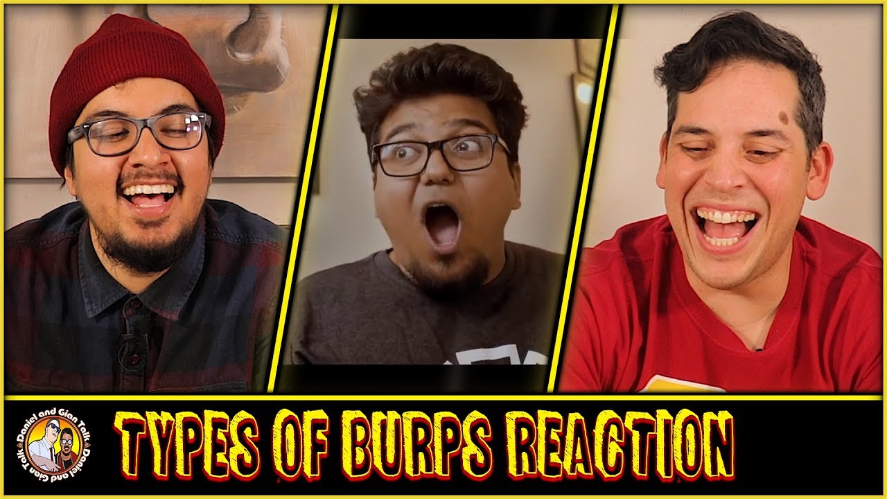 Types Of Burps | Jordindian Reaction and Discussion