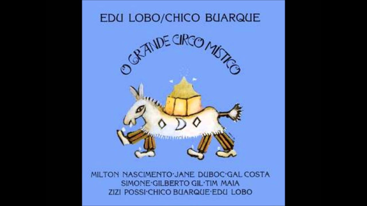 O Circo Místico (Gravação Original - Zizi Possi) - O Grande Circo Místico (1983)