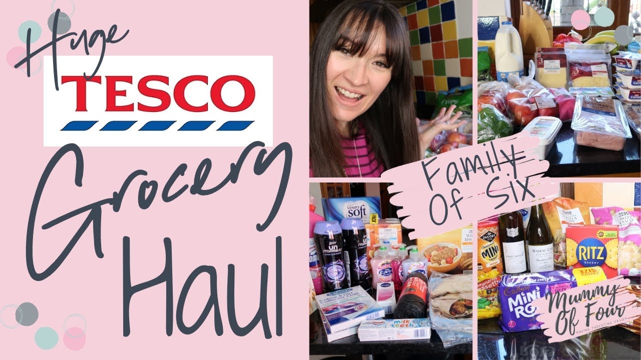 HUGE TESCO GROCERY HAUL UK 2019 | WEEKLY FOOD SHOP FAMILY OF 6 | MUMMY OF FOUR