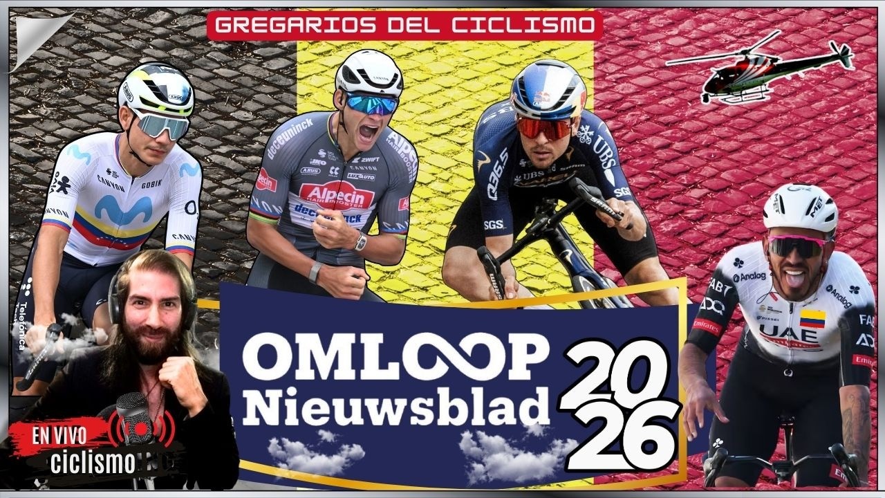 🔴EN VIVO Omloop Het Nieuwsblad 2026 GREGARIOS DEL CICLISMO