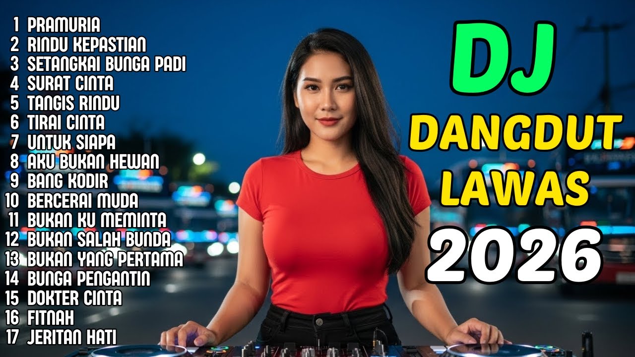PRAMURIA🎵REMIX DANGDUT FULL BASS 🎧REMIX DANGDUT POPULER TERBARU 2026🎵ENAK BUAT SANTAI & KERJA