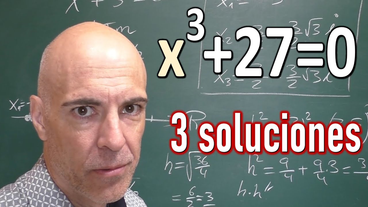 ECUACIÓN CÚBICA. Hallar sus 3 soluciones