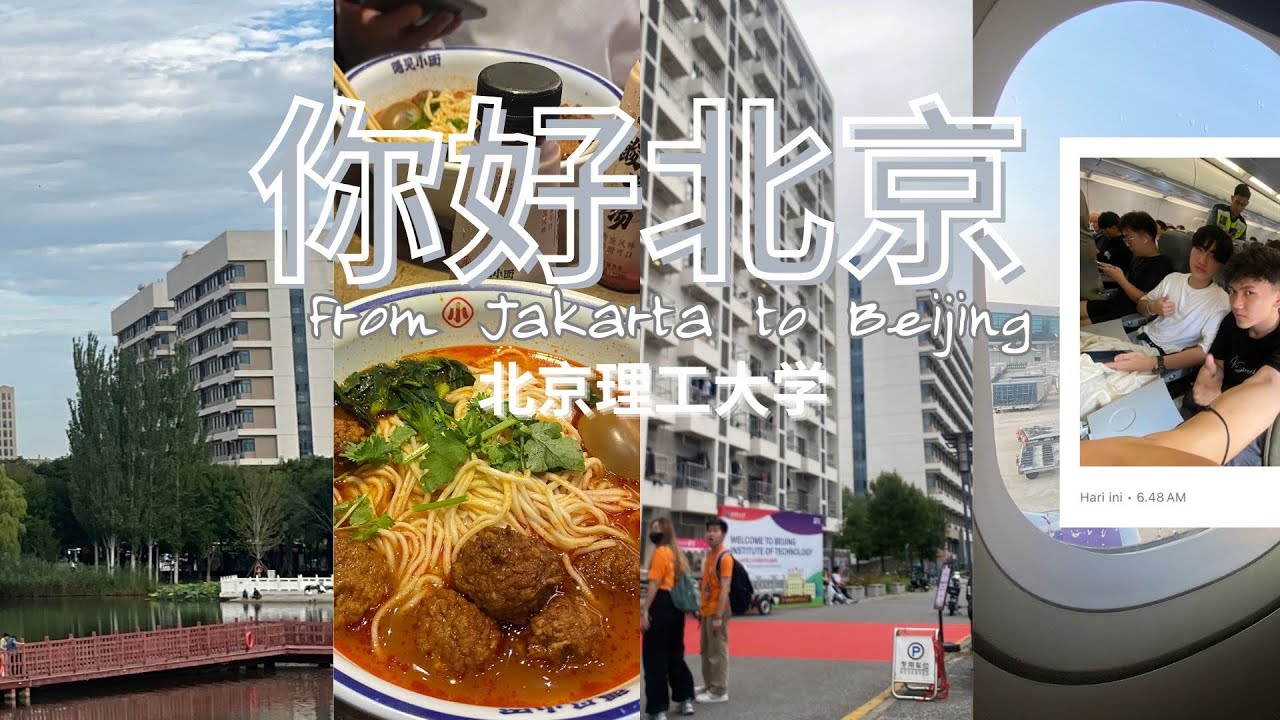 journey from jakarta to beijing | university life in china | Beijing institute of Technology