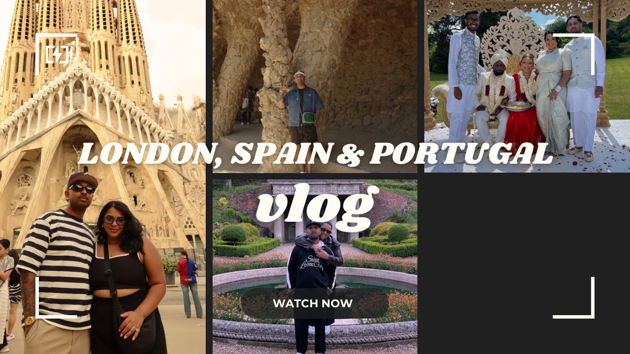 EURO VLOG: LONDON, SPAIN & PORTUGAL 