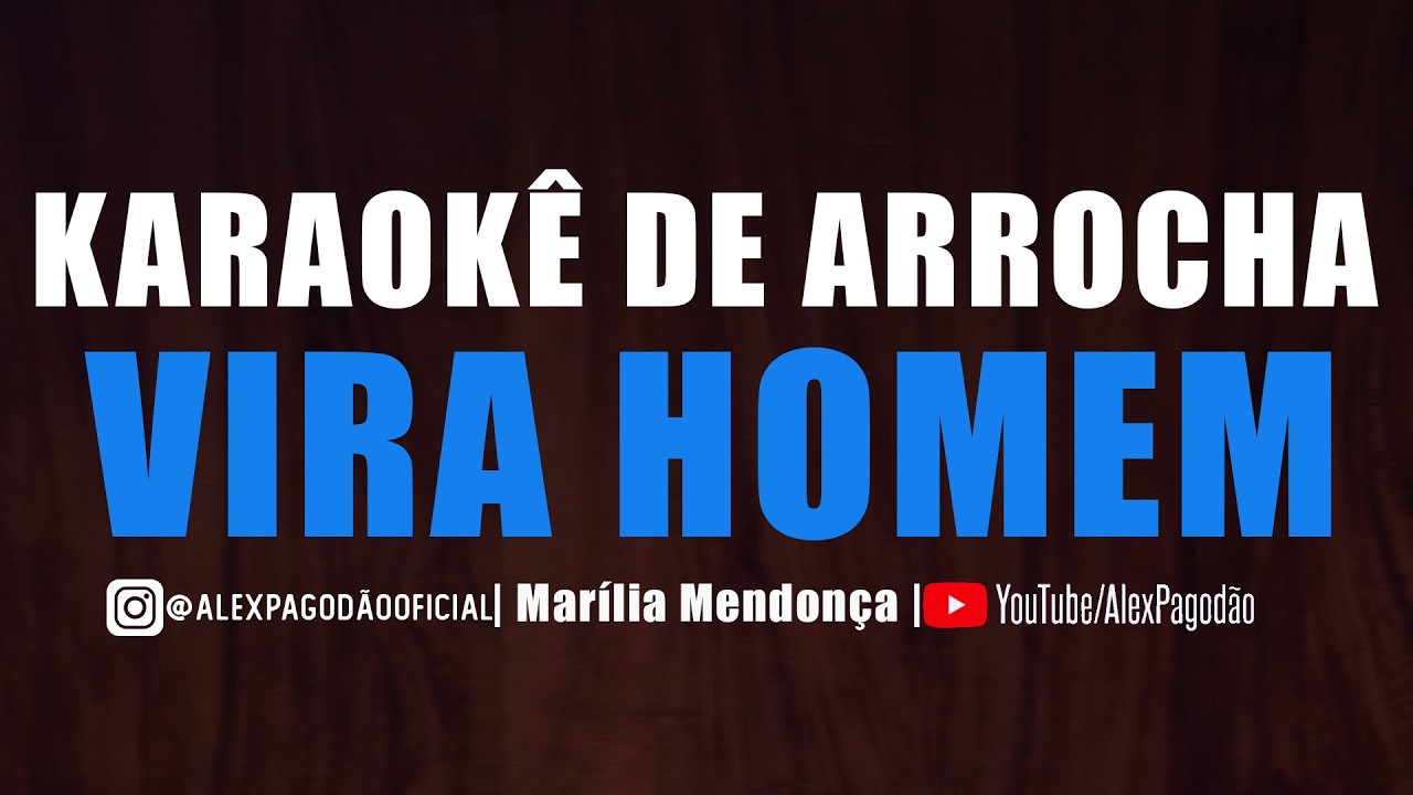KARAOKÊ DE ARROCHA - VIRA HOMEM (MIKAEL SANTOS)