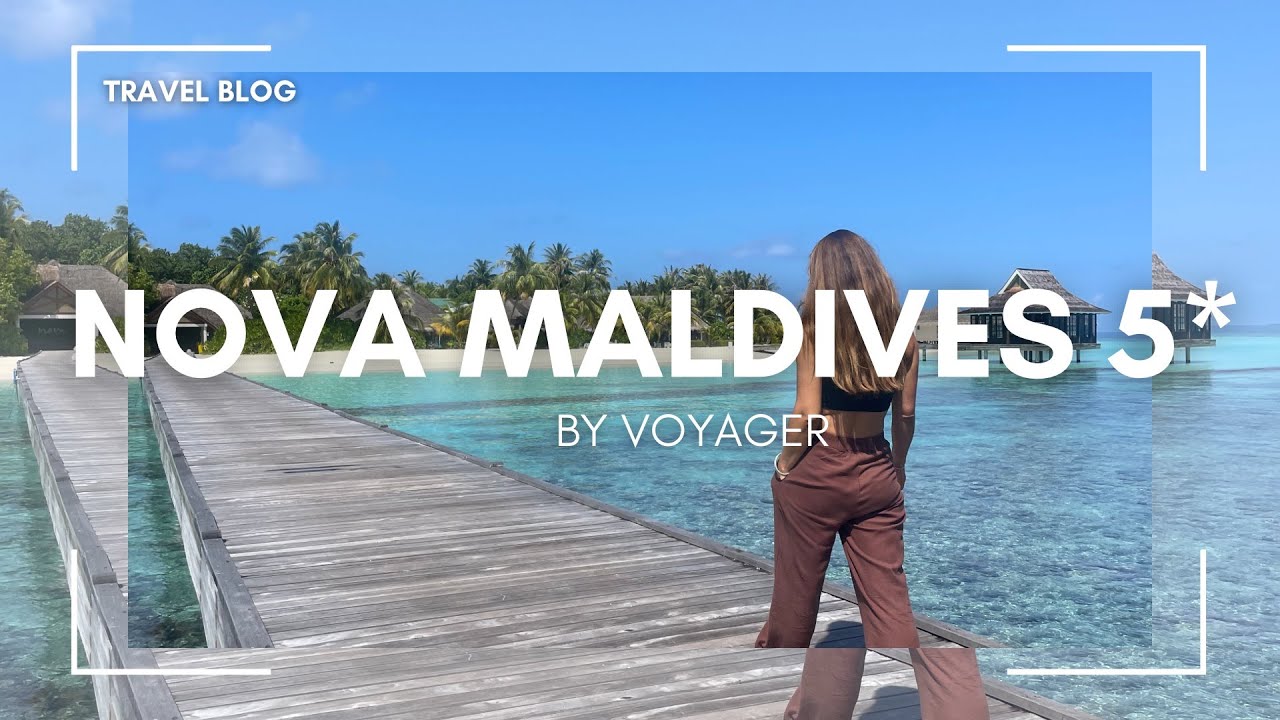 Огляд готелю NOVA MALDIVES 5* Мальдіви, South Ari Atoll