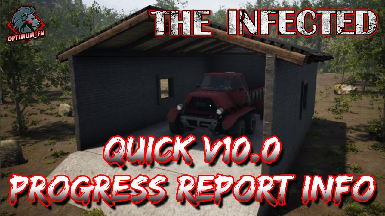 The Infected Quick V10.0 Progress Report Info