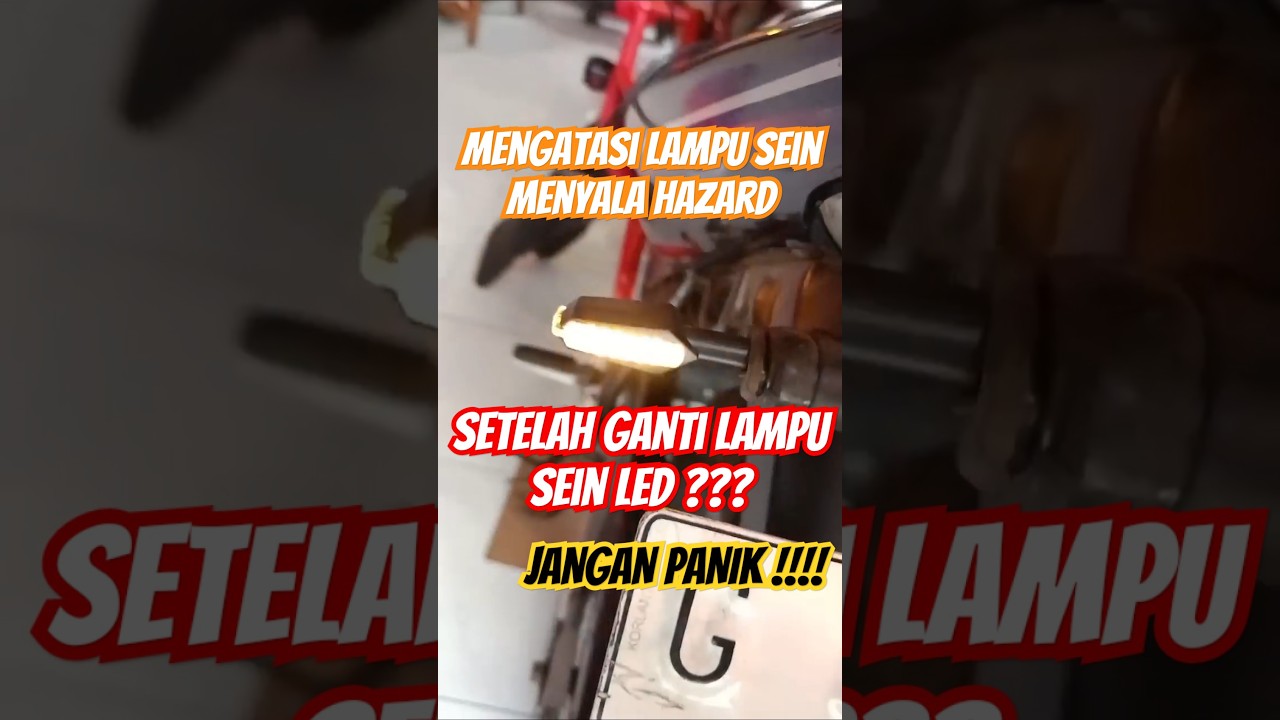 Mengatasi lampu sein menyala semua/hazard | ketika pasang lampu sein LED/RUNNING 😱😱
