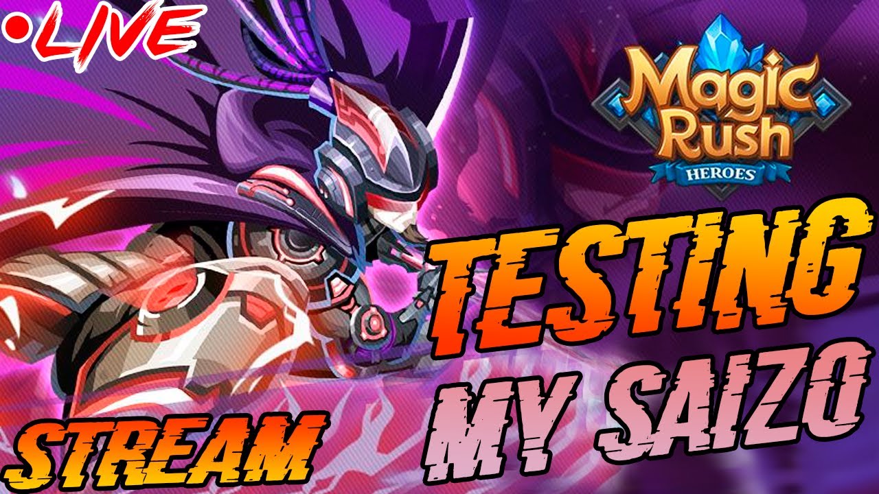 Magic Rush Heroes | Testing My Saizo | Тест Моего Сайзо