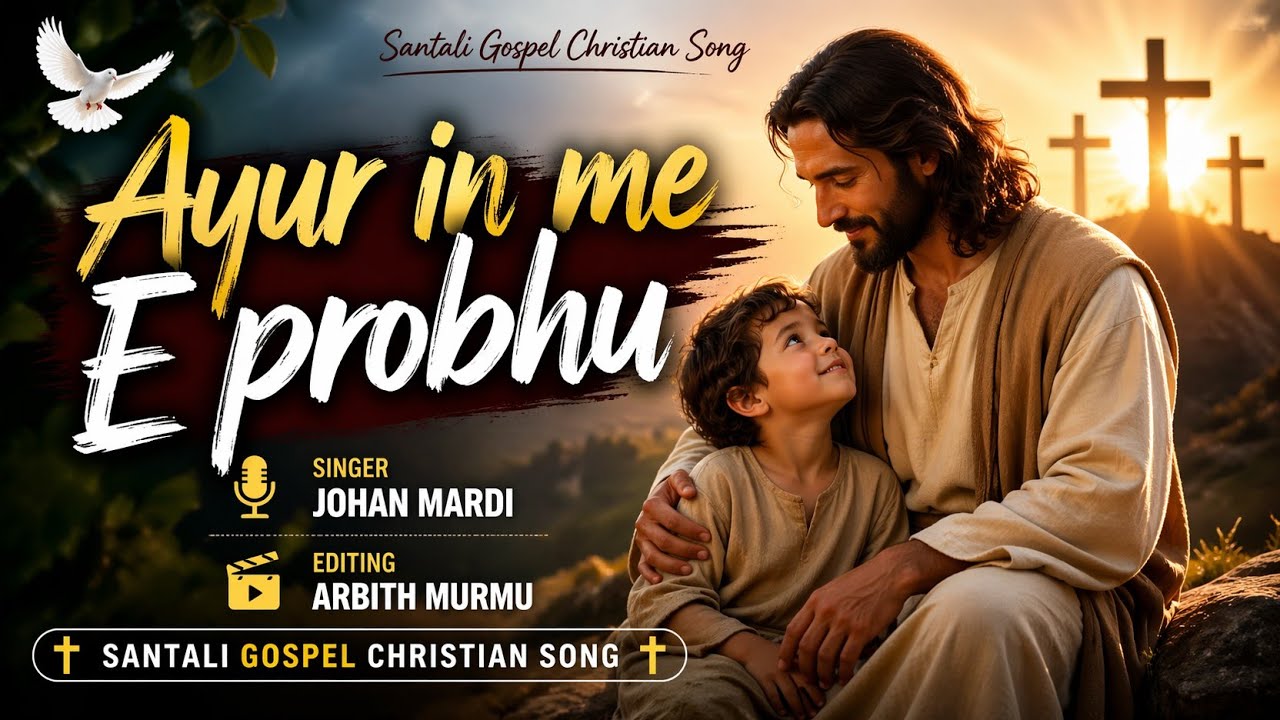  Santali Christian song// Ayur in me E probhu/Editing Ft arbith Murmu @lovediana  Johan mardi 