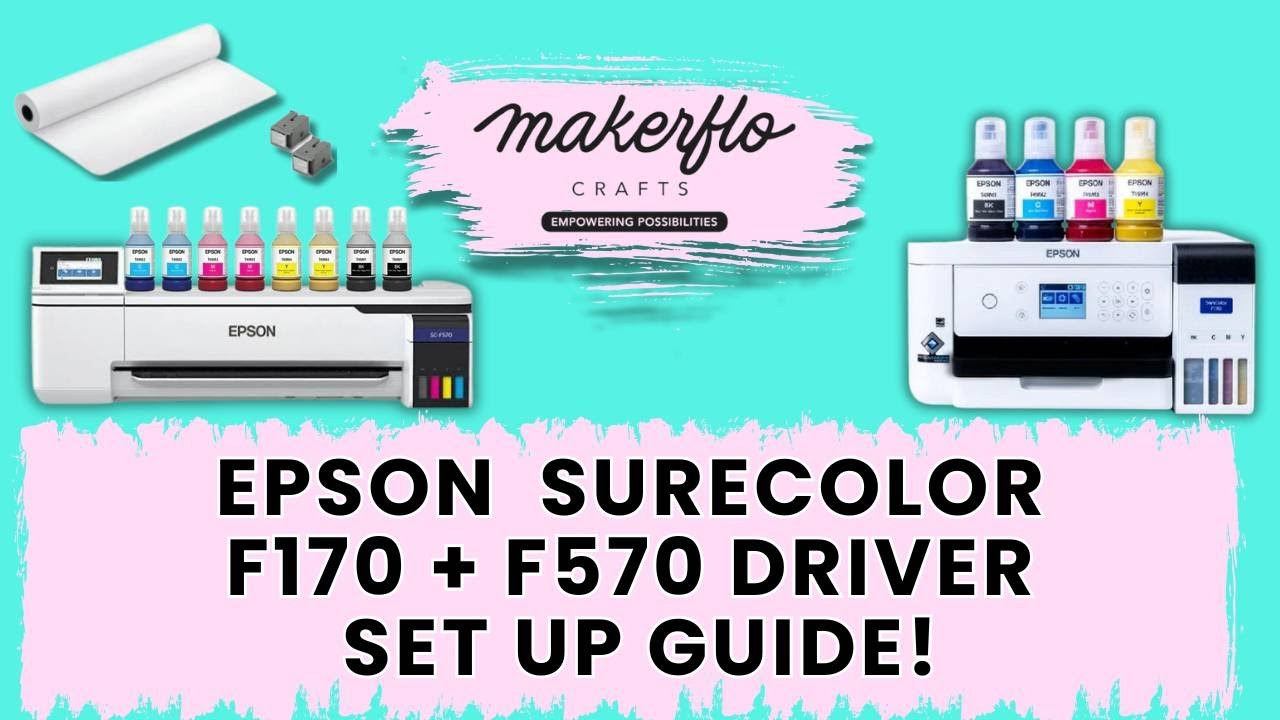 Complete Driver Setup Guide for Epson Surecolor F170 & F570 Sublimation Printers!