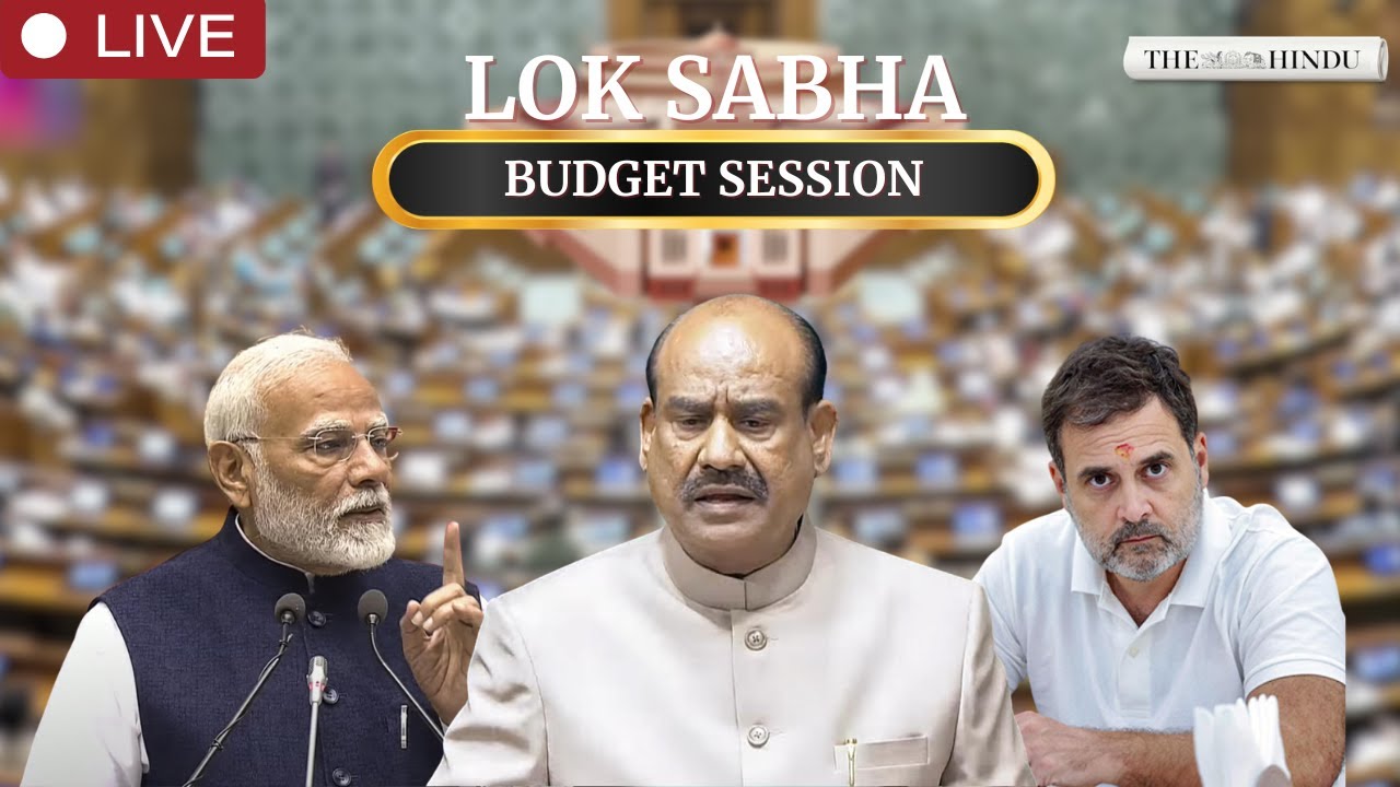 Lok Sabha Budget session Phase 2: Day 1