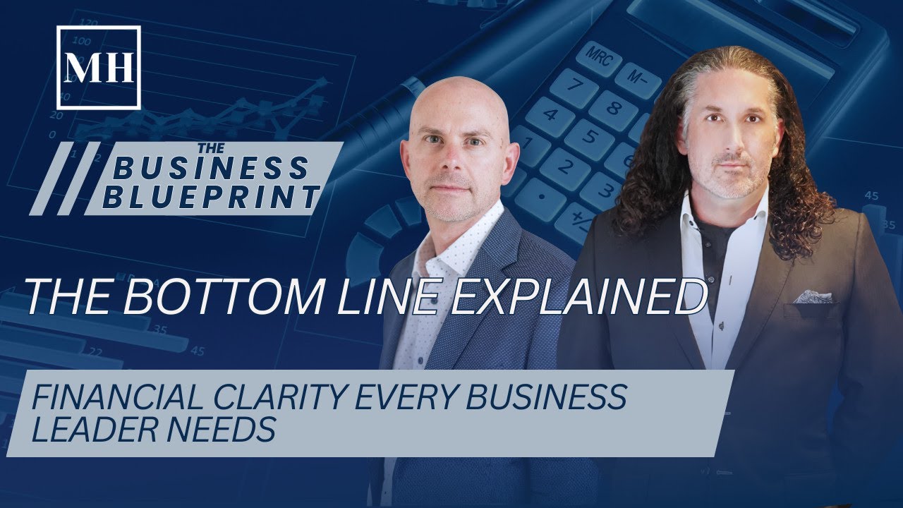 The Bottom Line Explained: Financial Clarity Every Business Leader Needs