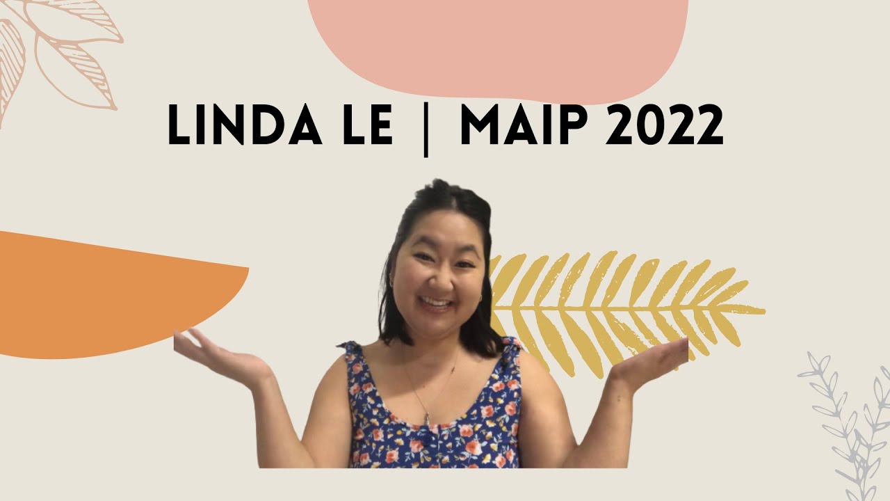 Linda Le | MAIP 2022