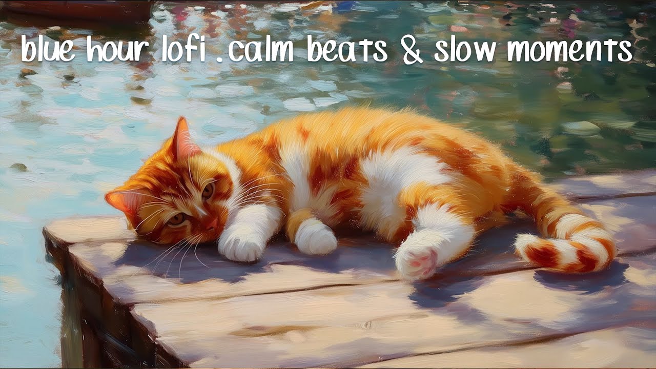 blue hour lofi 🌌 | calm beats & slow moments