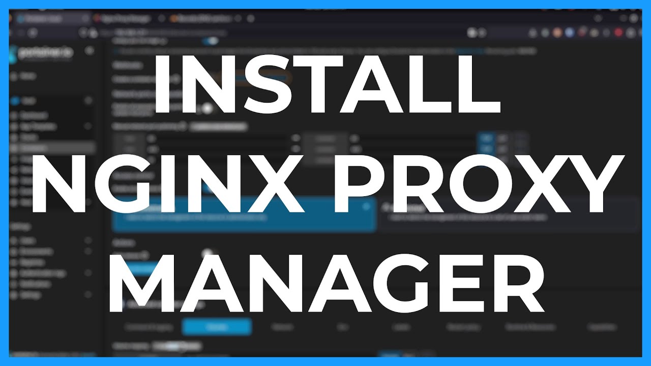 Установка и использование NGINX Proxy Manager | Серия Docker