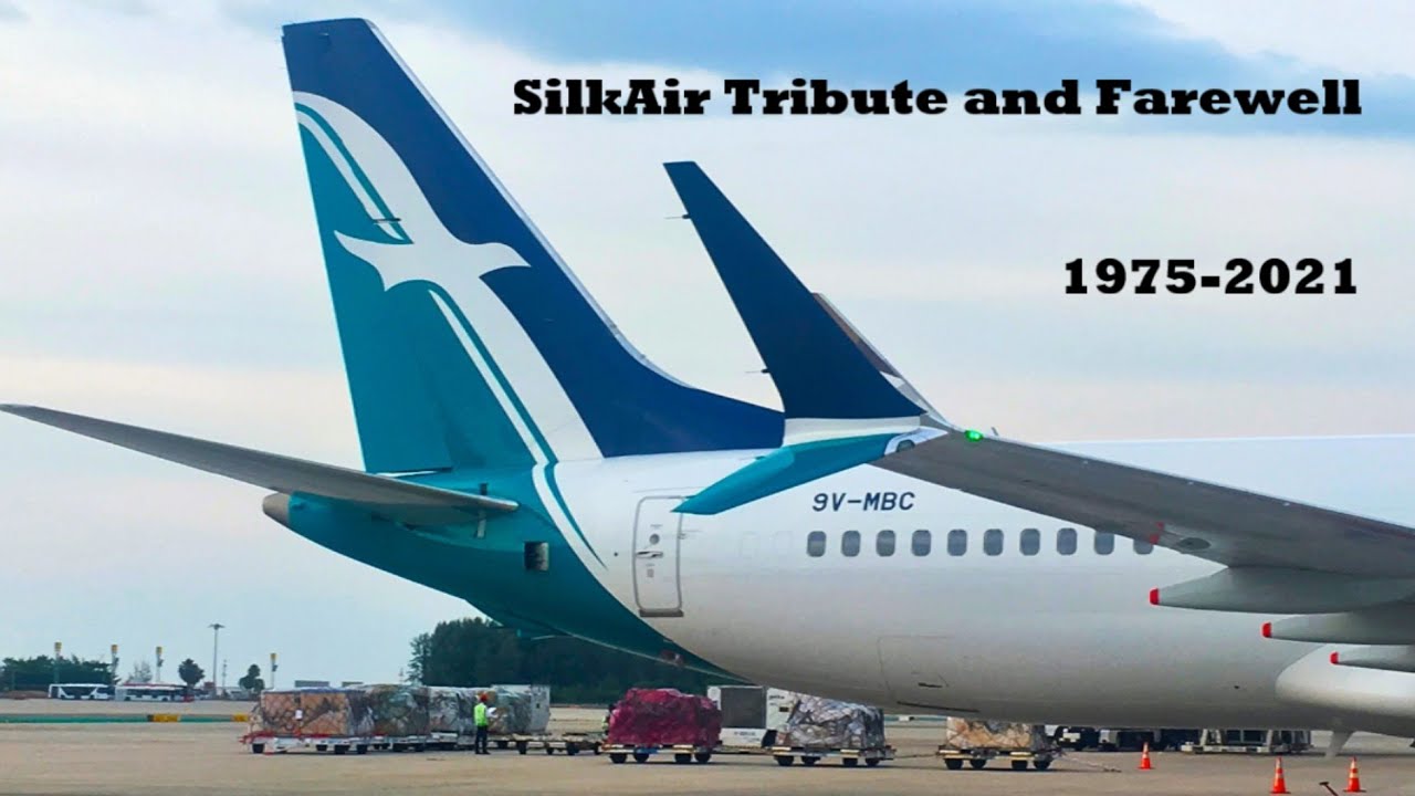 SilkAir Tribute and Farewell (1975-2021)