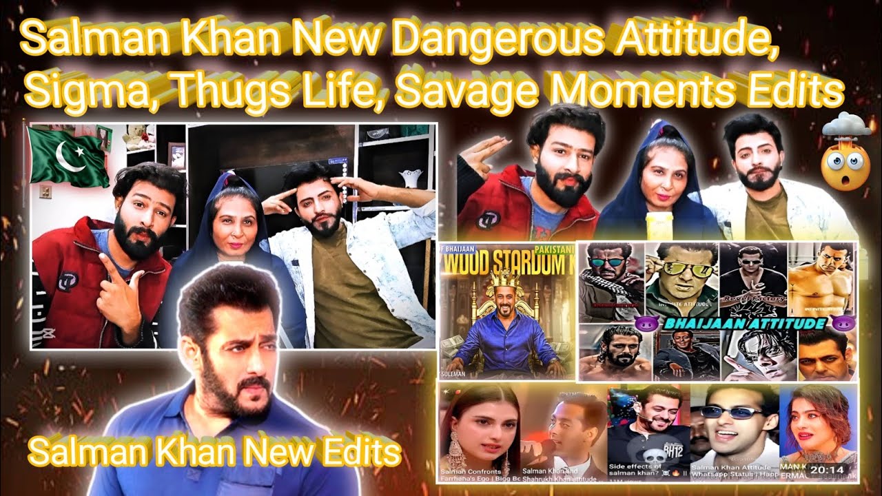 Pakistani Reaction To Salman Khan New Latest Dangerous Attitude & thugs life & savage moments Edits
