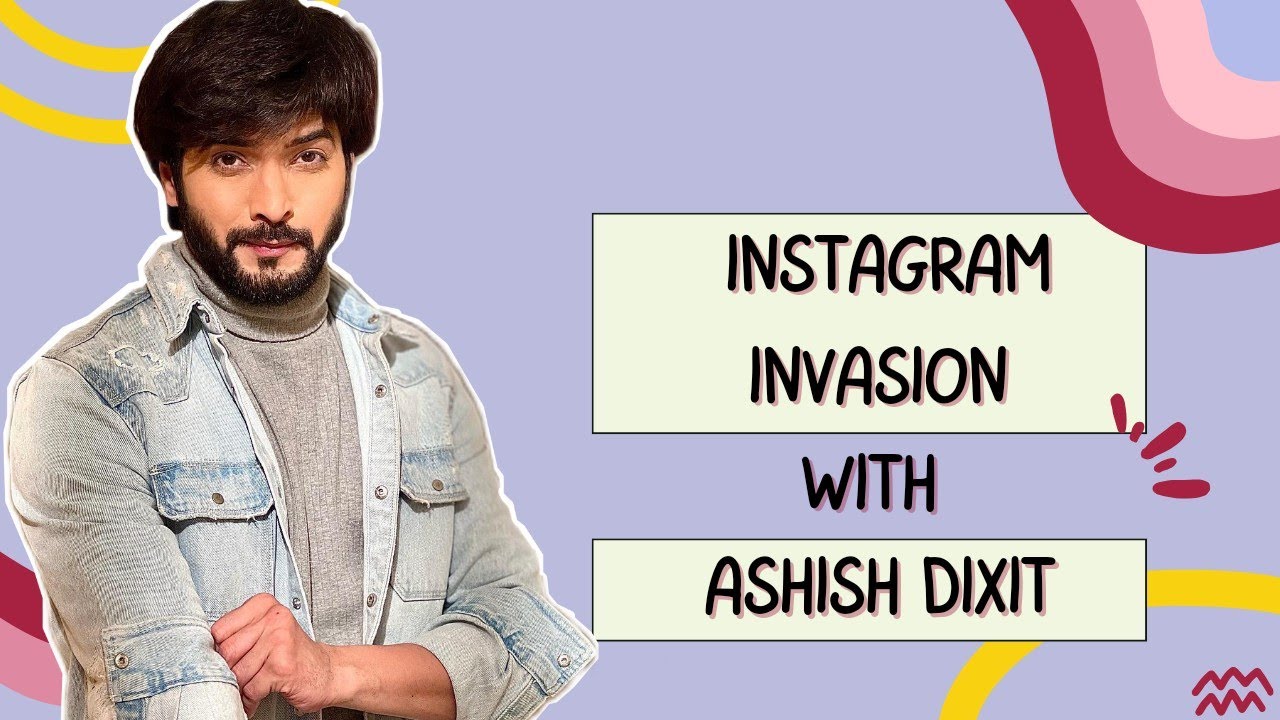 Instagram Invasion ft. Ashish Dixit