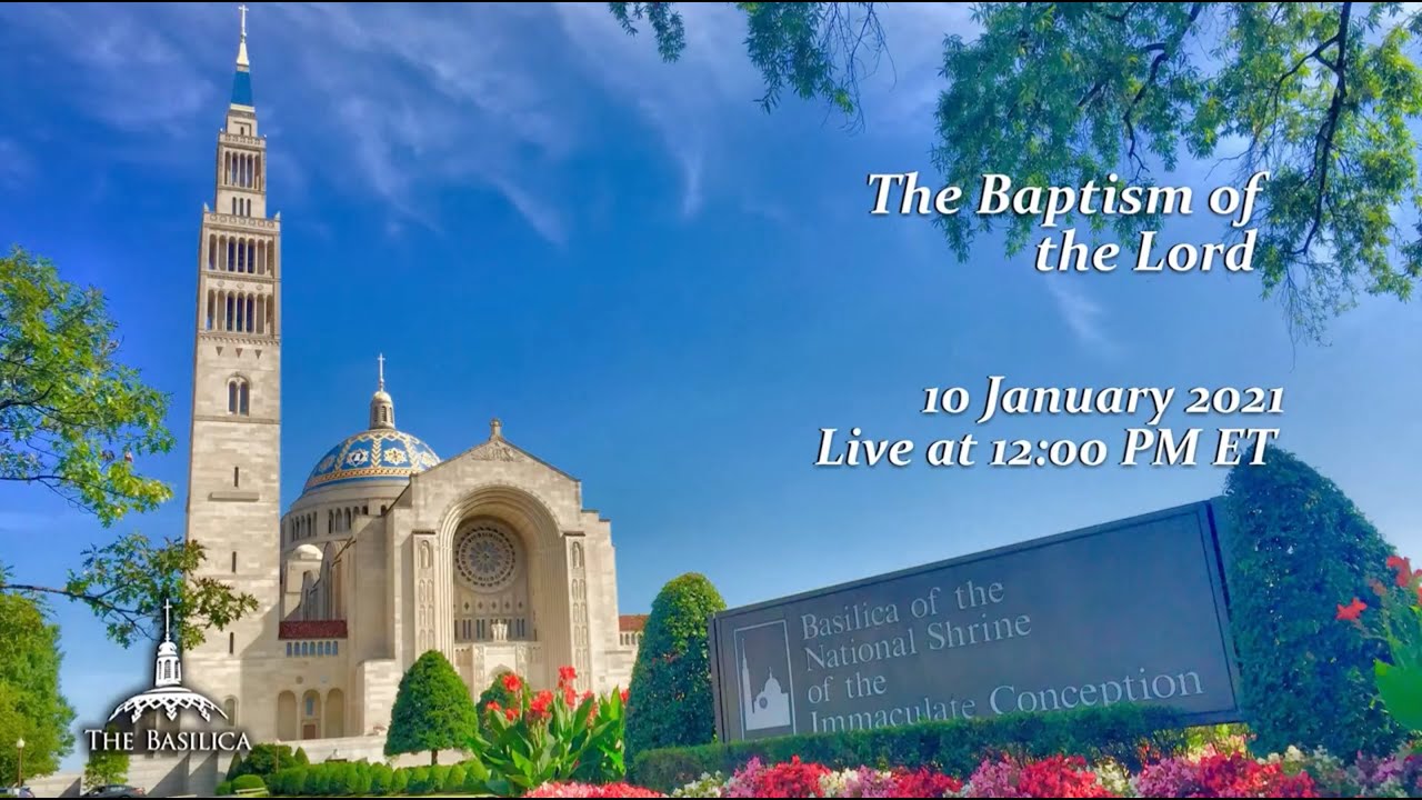 The Baptism of the Lord - January 10, 2021