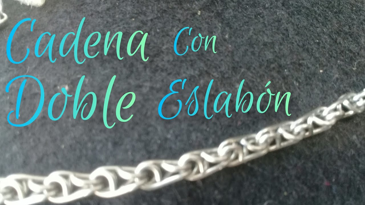 Cadena con doble eslabón