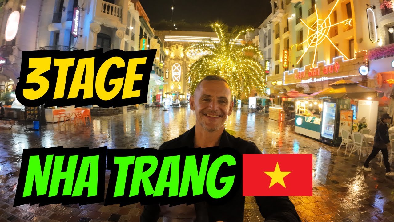 Vietnam Reisebericht: 3 Tage in Nha Trang