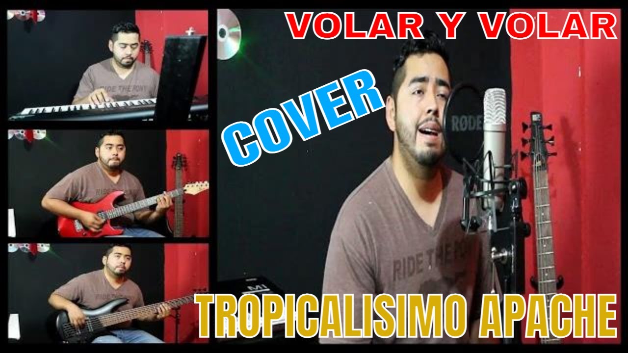 Volar y Volar/Viento - Tropicalisimo Apache (Cover)