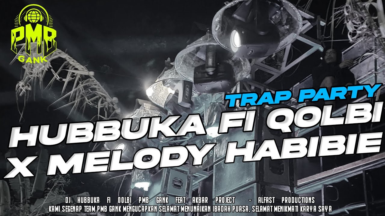 DJ HUBBUKA FI QOLBI STYLE TRAP PARTY TERBARU VIRAL TIKTOK COCOK UNTUK RAMADHAN 2K26‼️