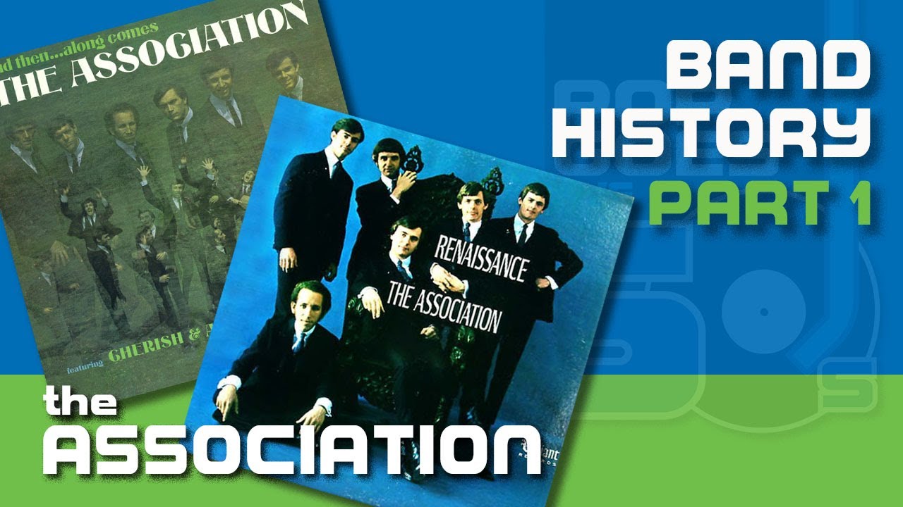 The ASSOCIATION Band History: Part 1 | #033