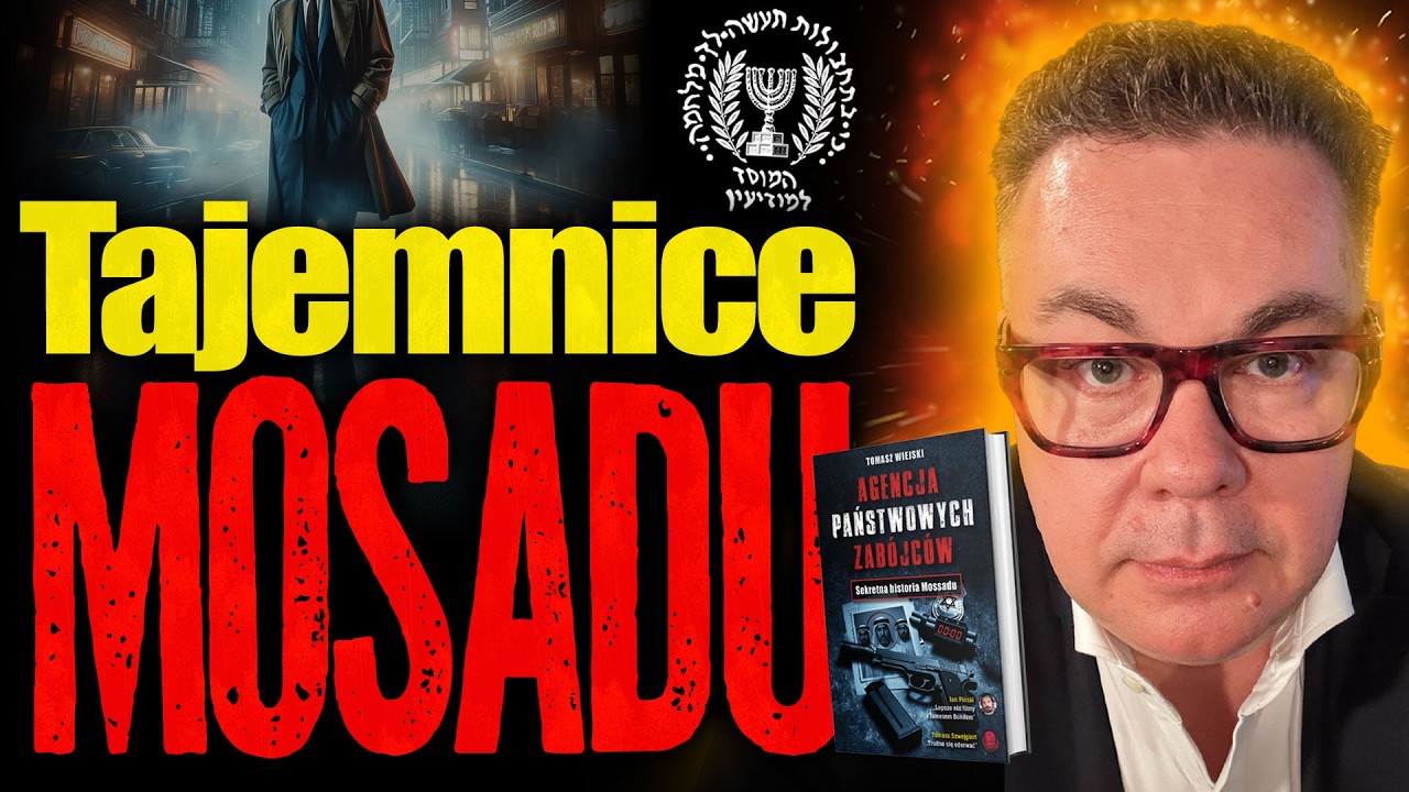 Tajemnice Mossadu. Tomek Wiejski o tym jak najlepsi szpiedzy oddają 