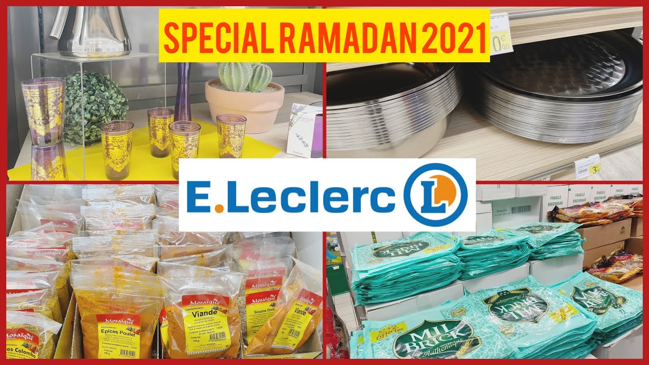 ✨🌙 ARRIVAGE LECLERC RAMADAN SAVEURS D'ORIENT✨