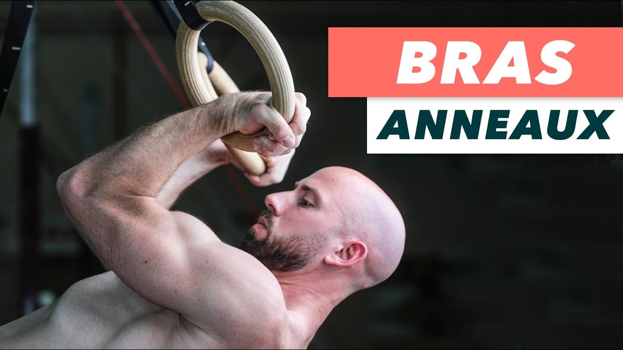 MUSCLER SES BRAS ! (ANNEAUX)