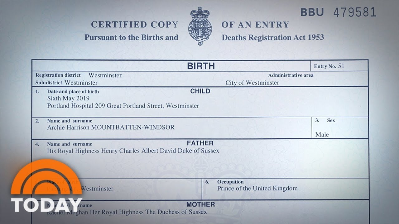 Royal Baby Archie&rsquo;s Birth Certificate Released | TODAY