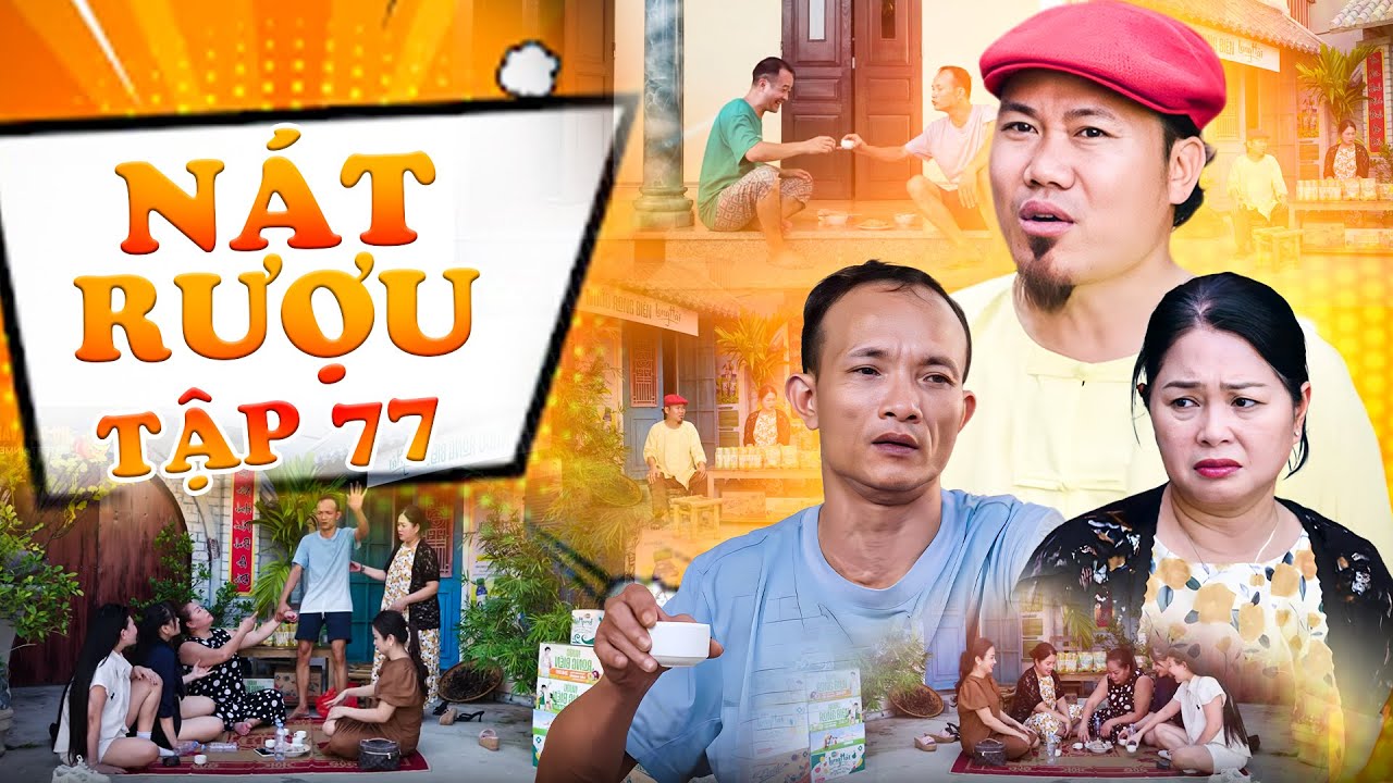NÁT RƯỢU - Góc Phố Nhiều Chuyện Tập 77 | Vượng Râu, Thanh Tú, Quốc Khoát | Hài Tết Mới Nhất 2026
