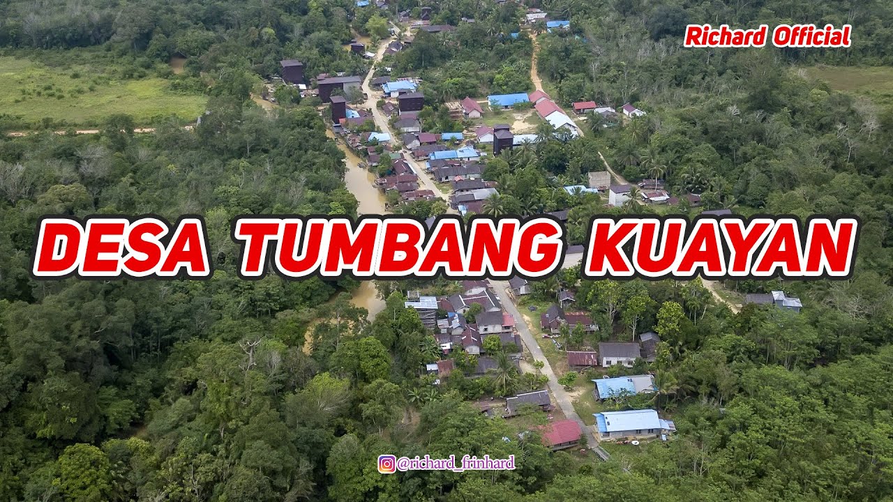 DESA TUMBANG KUAYANㅣKECAMATAN RUNGAN BARATㅣKABUPATEN GUNUNG MAS ( AERIAL VIDEOGRAPHY )