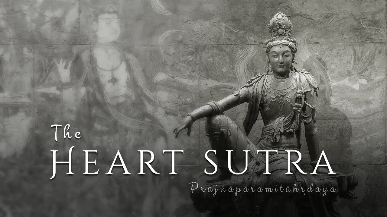 The Heart Sutra : Prajnaparamita Hridaya Sutra