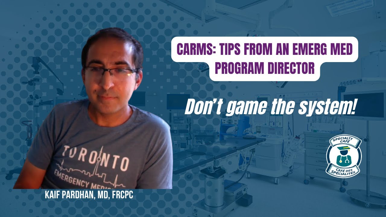 CaRMS: Tips from an Emergency Medicine Program Director   #residency