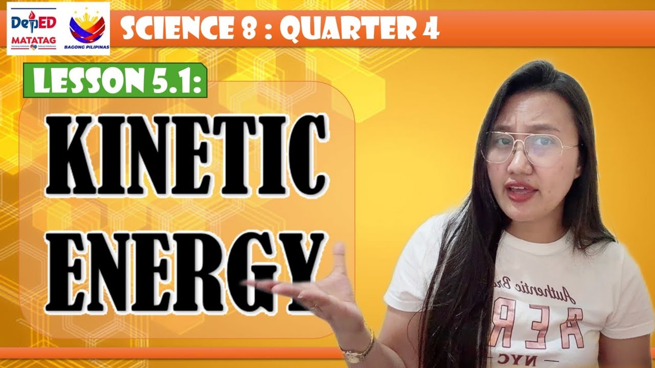 KINETIC ENERGY & Sample Problem | Science 8