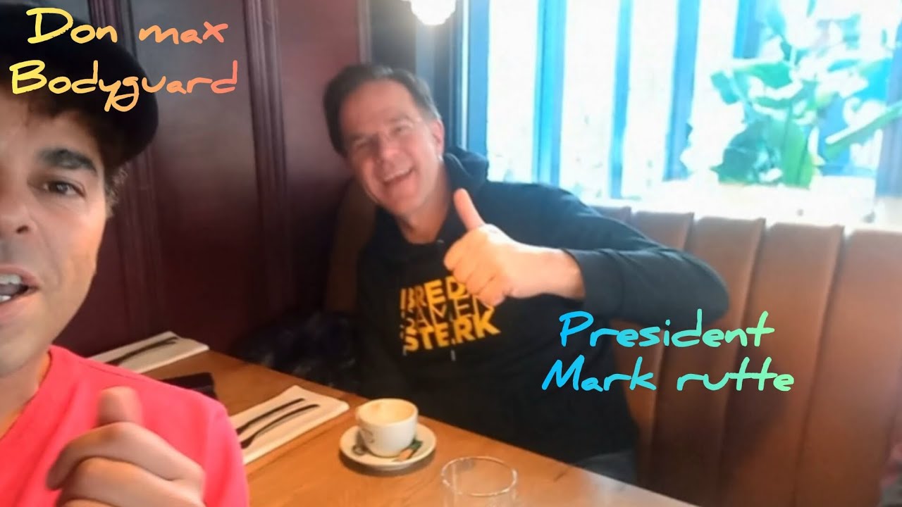 President Mark rutte and Don max bodyguard