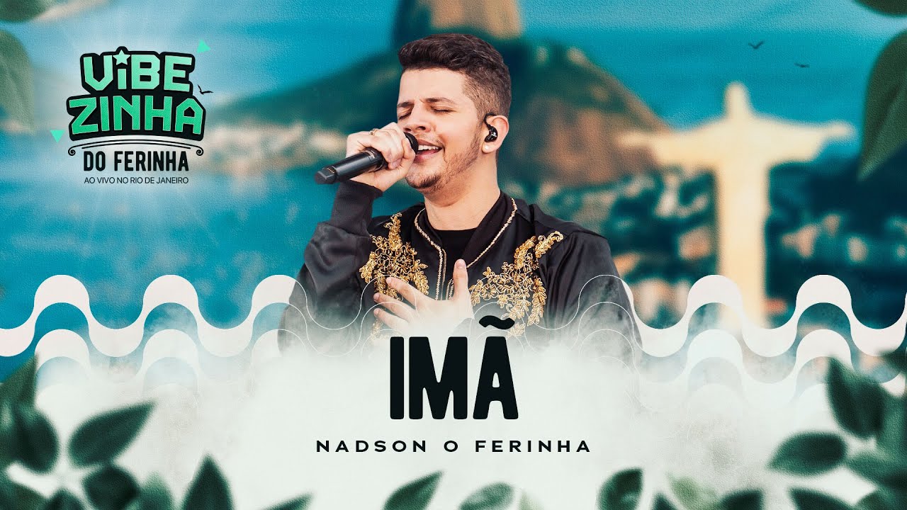 Nadson O Ferinha - Im&atilde; (Clipe Oficial)