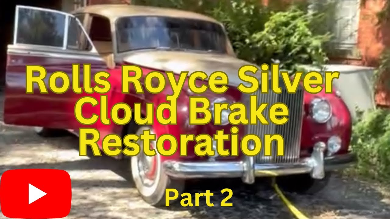 Rolls Royce Silver Cloud Brake System Restoration on a 1959 Silver Cloud II: Part 2